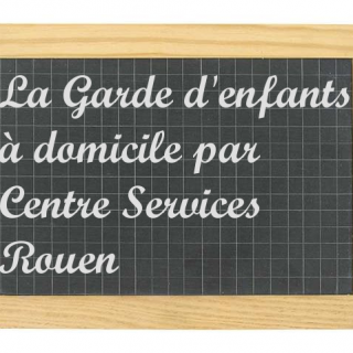 Image de l'actualité ***La garde d'enfants par Centre Services Rouen***