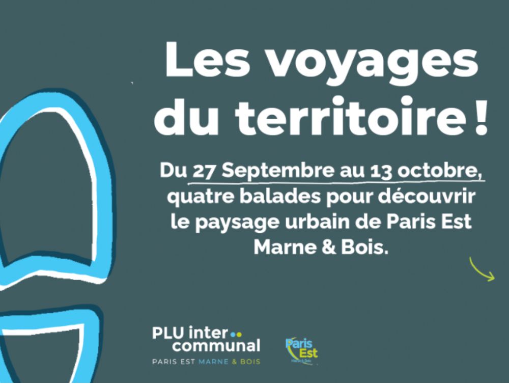 Des “voyages du territoire” pour découvrir Paris Est Marne & Bois