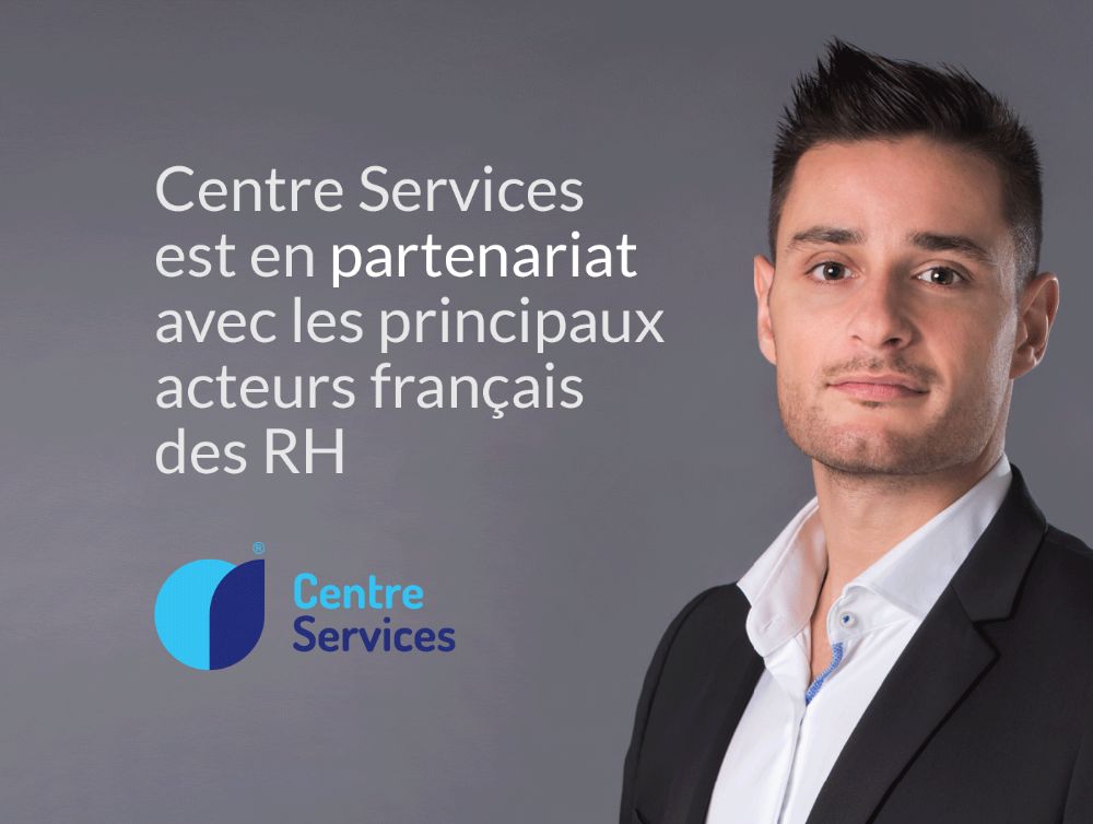 Centre Services en partenariat avec les principaux acteurs français des RH !